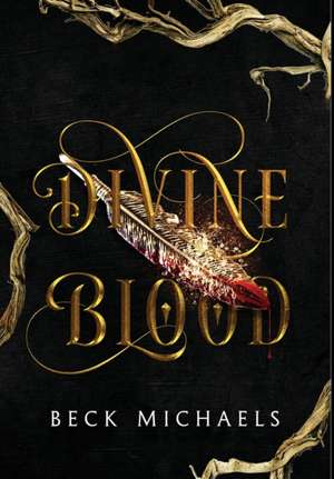 Divine Blood (Guardians of the Maiden #1) de Beck Michaels