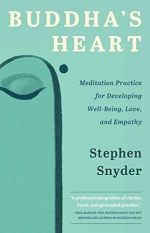 Buddha's Heart de Stephen Snyder