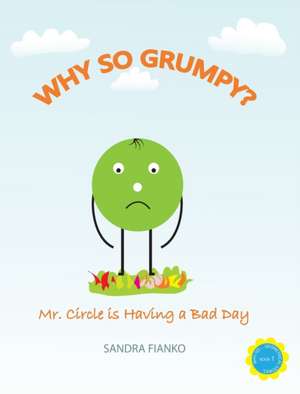 Why So Grumpy? de Sandra Fianko