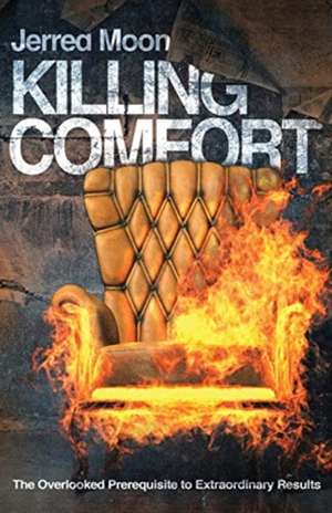 Killing Comfort de Jerred Moon