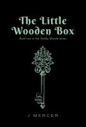 The Little Wooden Box (Book 2 of the Shady Woods series) de J. Mercer