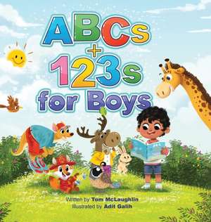 ABCs and 123s for Boys de Tom M McLaughlin