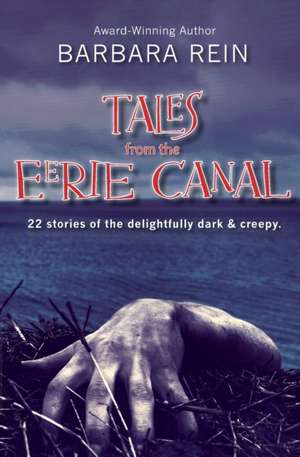 Tales from the Eerie Canal de Barbara Rein