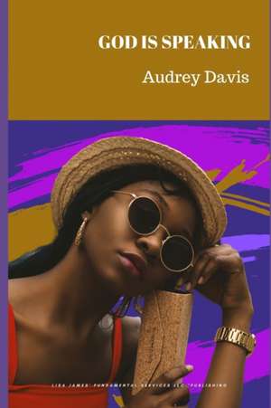 God Is Speaking de Audrey Davis