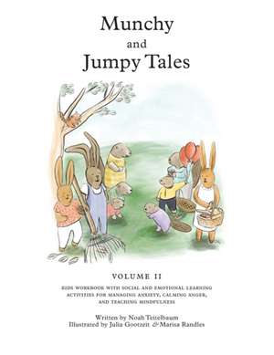 Munchy and Jumpy Tales Volume 2 de Noah Teitelbaum