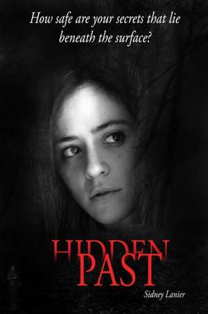 Hidden Past de Sidney Lanier