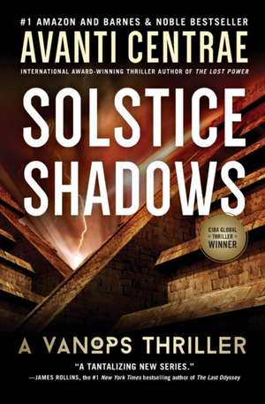 Solstice Shadows de Avanti Centrae