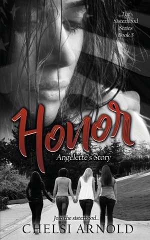 Honor de Chelsi Arnold