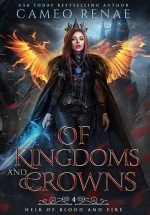 Of Kingdoms and Crowns de Cameo Renae