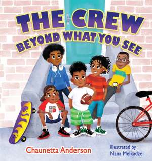 The Crew de Chaunetta A Anderson