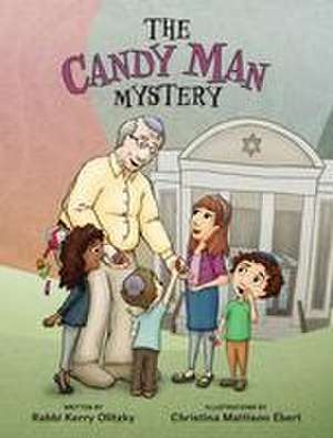 The Candy Man Mystery de Rabbi Kerry Olitzky