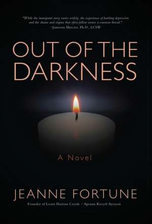 Out of the Darkness de Jeanne Fortune