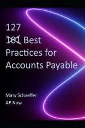 127 Best Practices for Accounts Payable de Ap Now