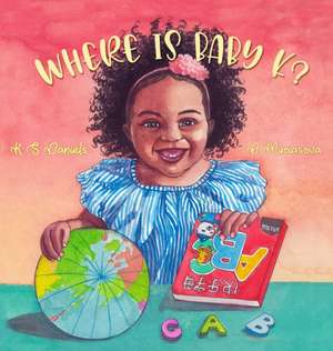 Where Is Baby K? de K. S. Daniels