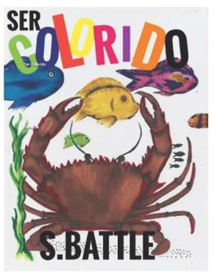 Ser Colorido de S. Battle