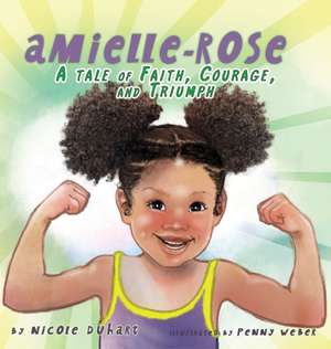 Amielle-Rose de Nicole Duhart