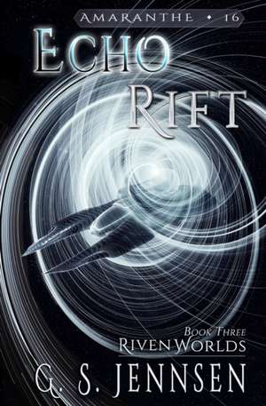 Echo Rift de G. S. Jennsen
