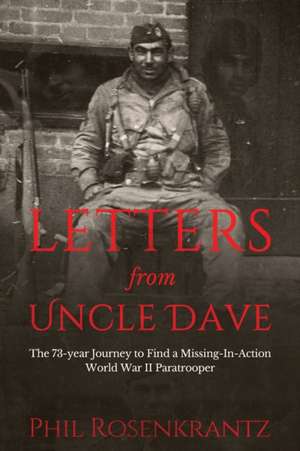 Letters from Uncle Dave de Phil Rosenkrantz