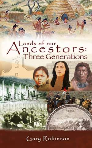 Lands of our Ancestors de Gary Robinson