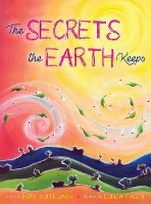 The Secrets the Earth Keeps de Hope Koppelman