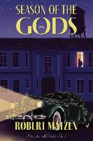 Season of the Gods de Robert Matzen