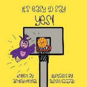 it's Easy to Say Yes! de Ashley Molnar