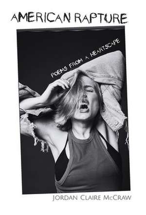 American Rapture de Jordan Claire McCraw