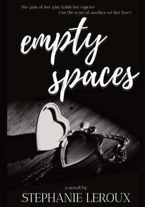 empty spaces de Stephanie Leroux