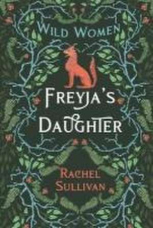 Freyja's Daughter de Rachel Sullivan