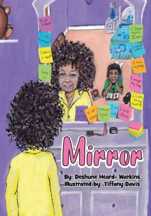 Mirror de Deshune Heard-Watkins