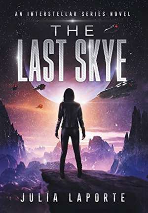 The Last Skye de Julia Laporte