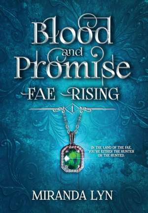 Blood and Promise de Miranda Lyn