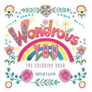 Wondrous You de Kayla Floyd