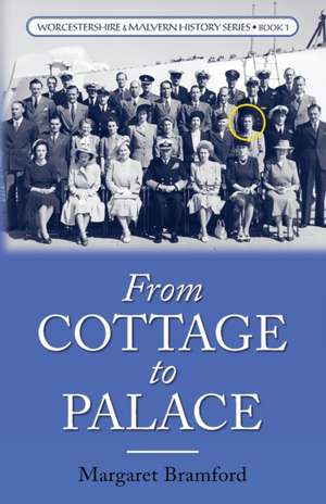 From Cottage to Palace de Margaret Bramford