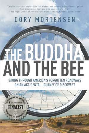 The Buddha and the Bee de Cory Mortensen