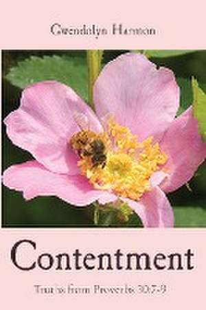 Contentment de Gwendolyn Harmon