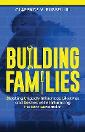 BUILDING Families de Clarence V. Russell III