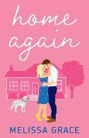 Home Again de Melissa Grace