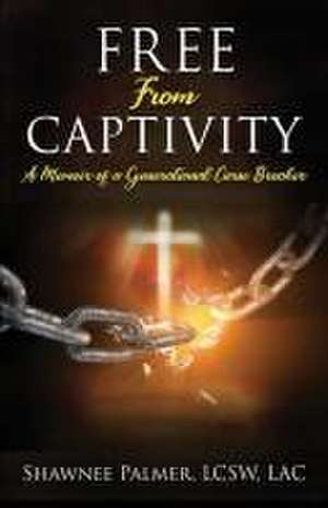 Free From Captivity de Shawnee Palmer