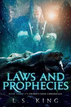 Laws and Prophecies de L S King