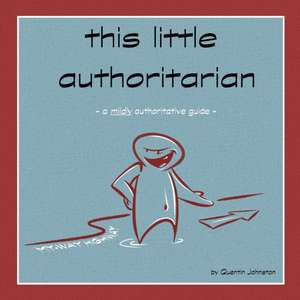 this little authoritarian de Quentin Johnston