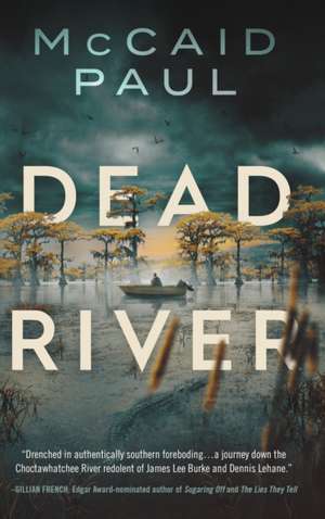 Dead River de McCaid Paul