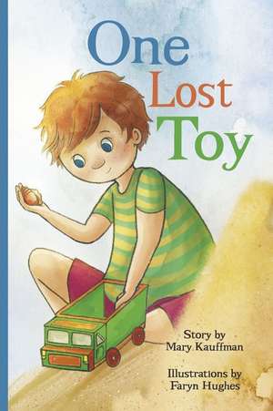 One Lost Toy de Mary Kauffman