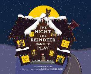 The Night the Reindeer Came to Play de Maria Votto