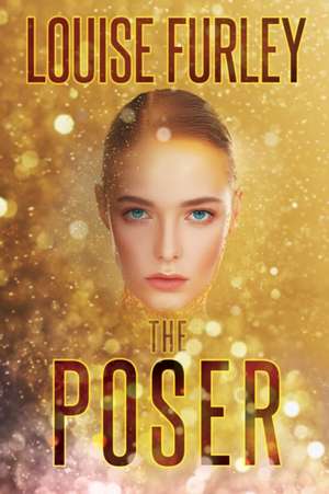 The Poser de Louise Furley