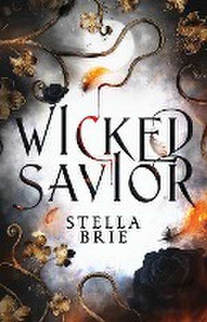 Wicked Savior de Stella Brie