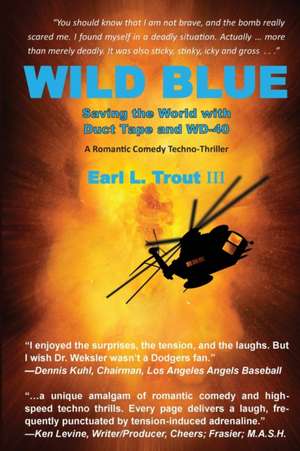 Wild Blue de Earl L Trout