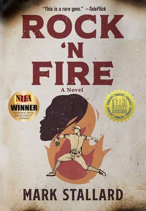 Rock 'n Fire de Mark Stallard