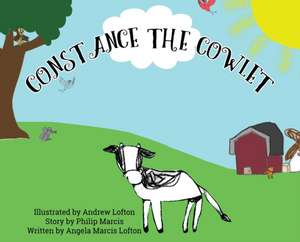 Constance the Cowlet de Angela Marcis Lofton