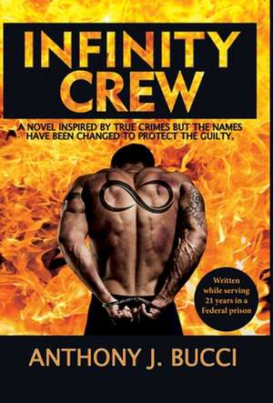 Infinity Crew de Anthony J. Bucci